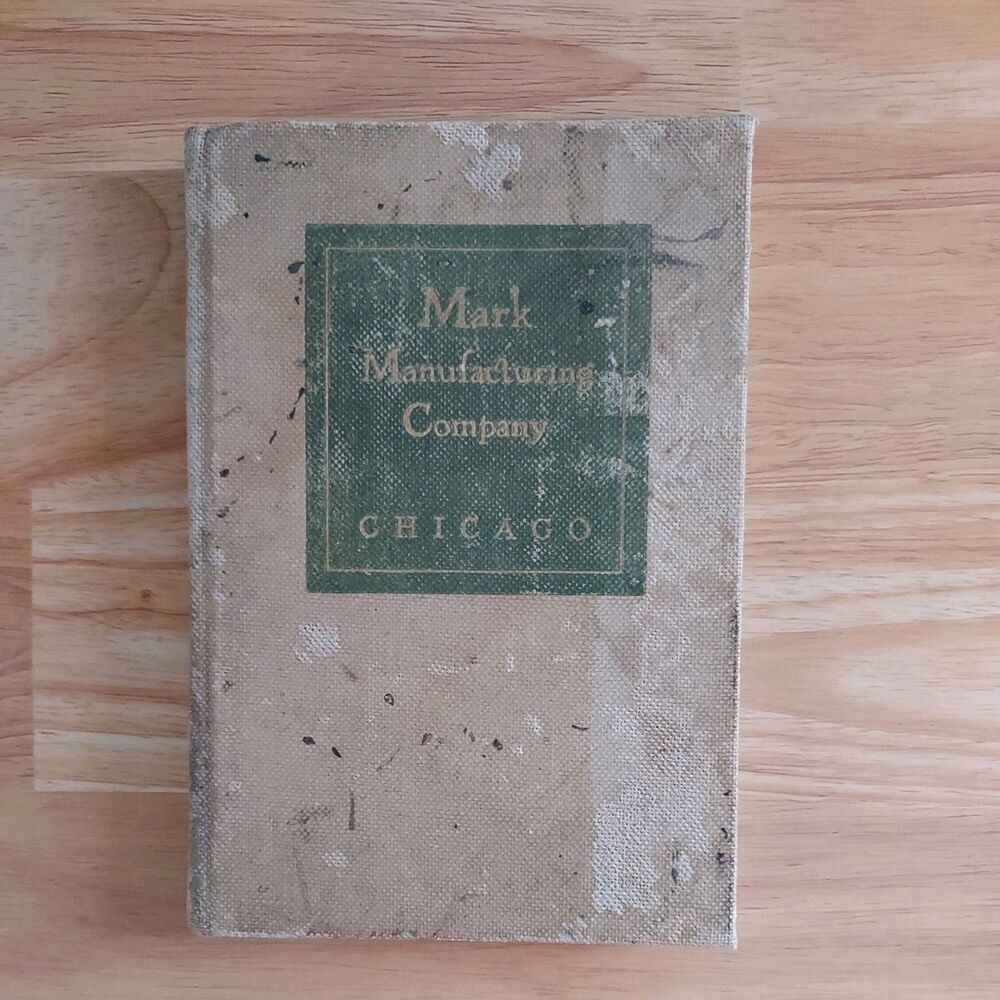 Mark Manufacturing Company - Chicago - Catalog #13 - Hardcover Book Vintage 1919
